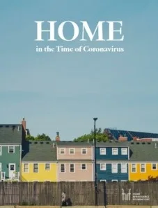 The Home in the Time of the Coronavirus